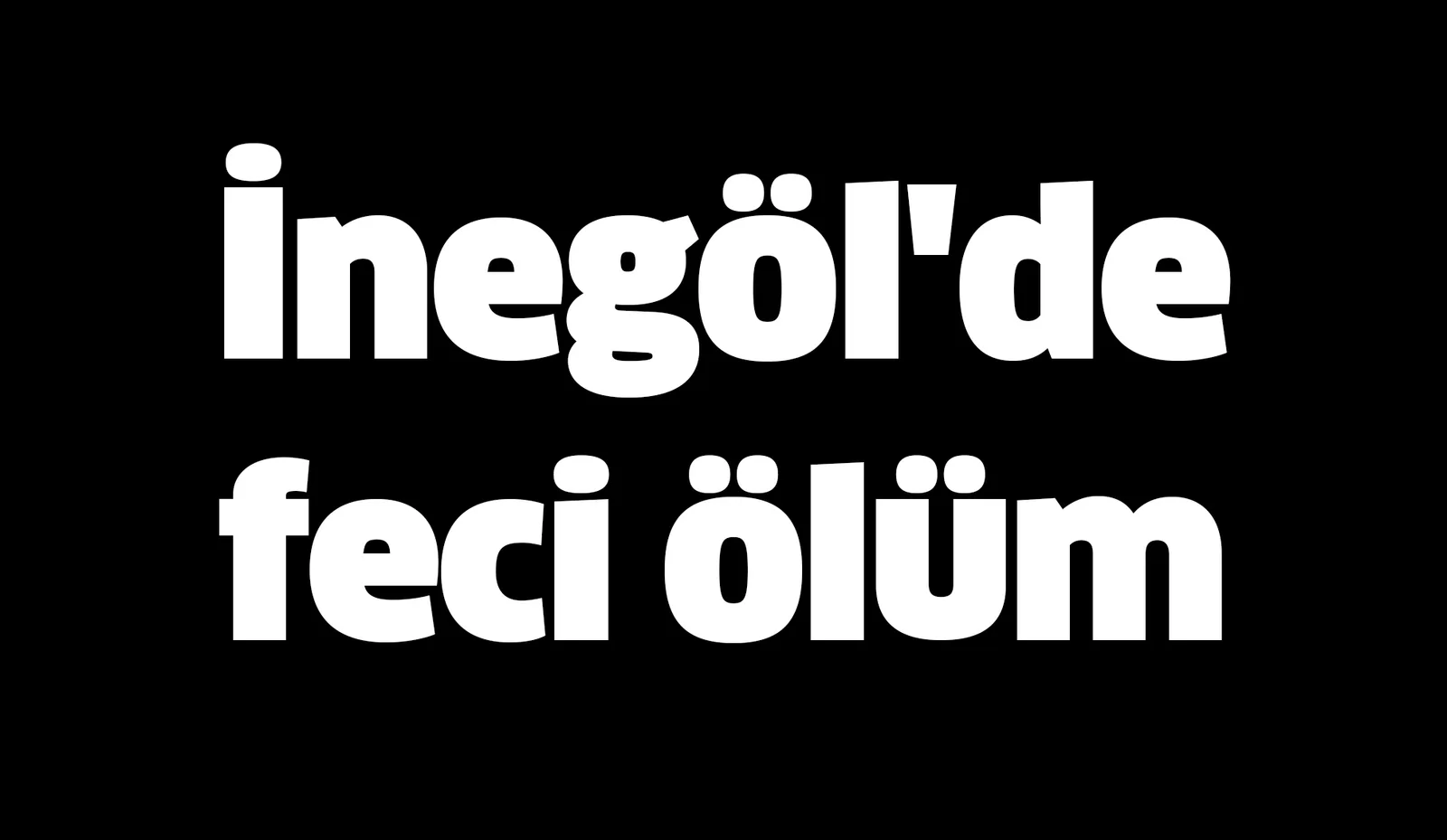 İnegöl'de feci ölüm