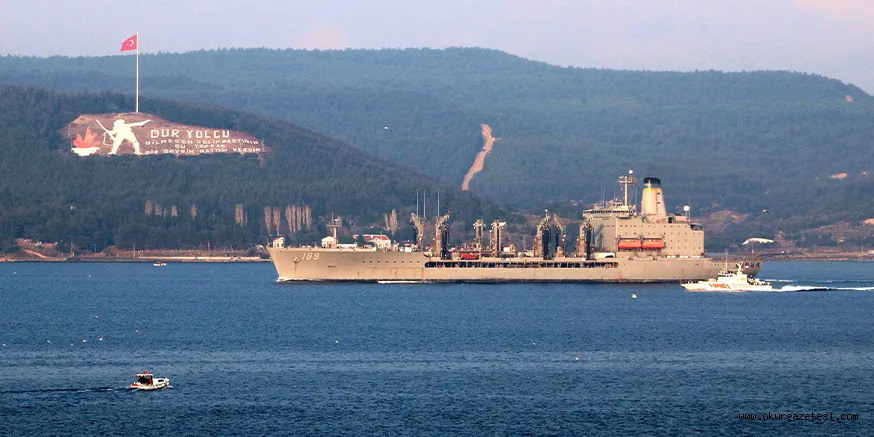 ABD Donanmasına ait gemi Çanakkale Boğazı'ndan geçti