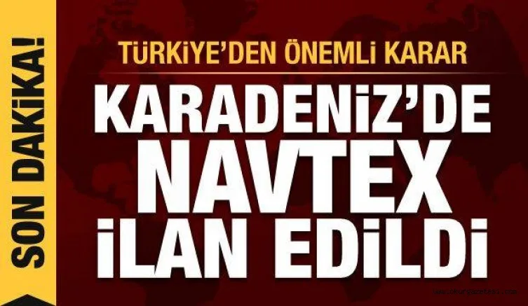 ABD'yi kızdıracak S-400 gelişmesi! Türkiye Karadeniz'de NAVTEX ilan etti