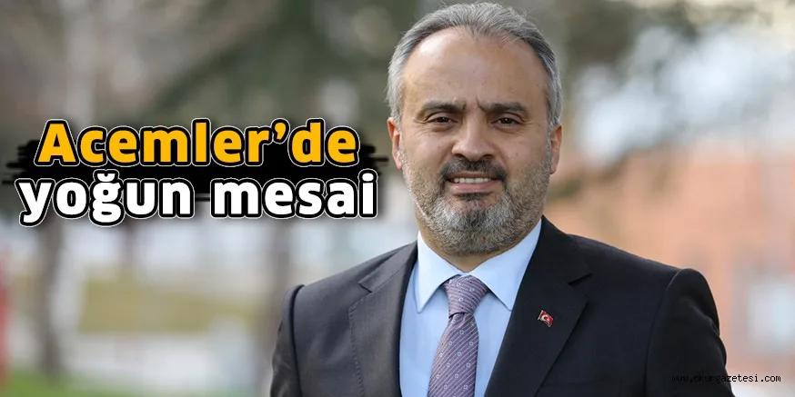 Acemler’de yoğun mesai