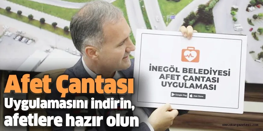 Afet Çantası Uygulamasını indirin, afetlere hazır olun