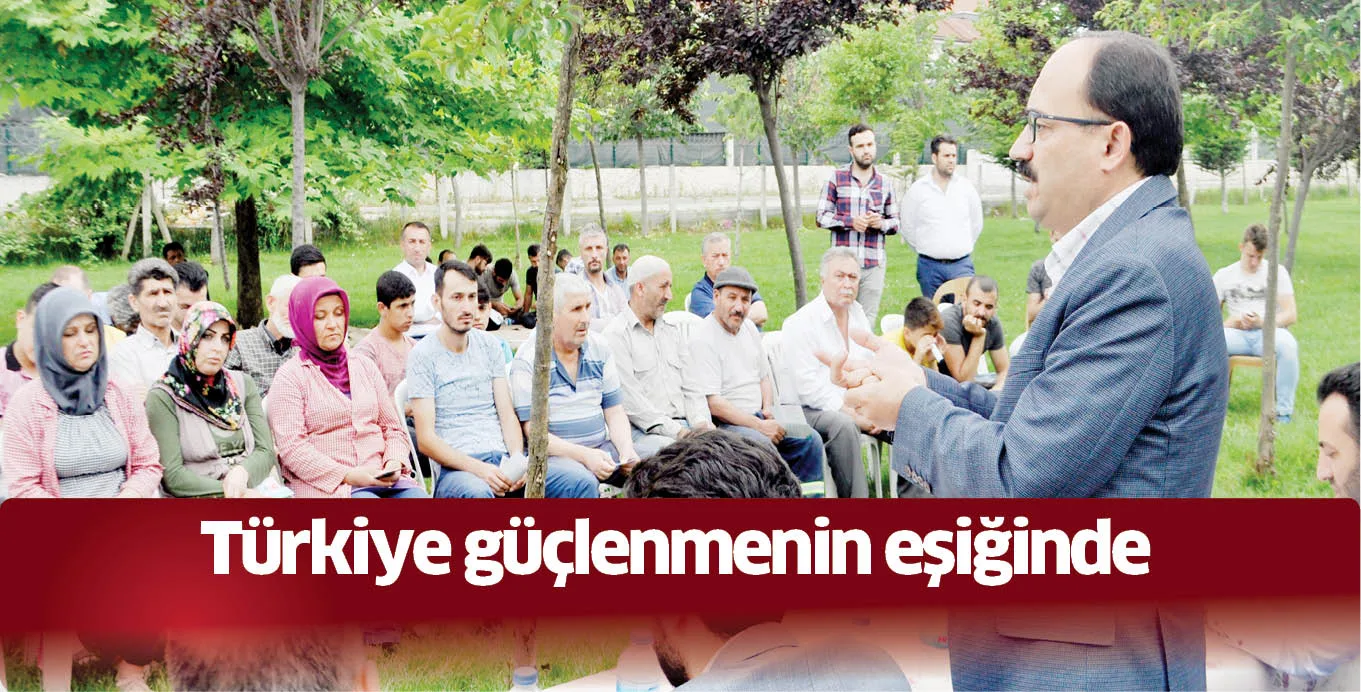Türkiye güçlenmenin eşiğinde