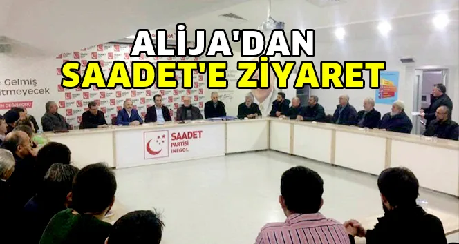 ALİJA'DAN SAADET'E ZİYARET