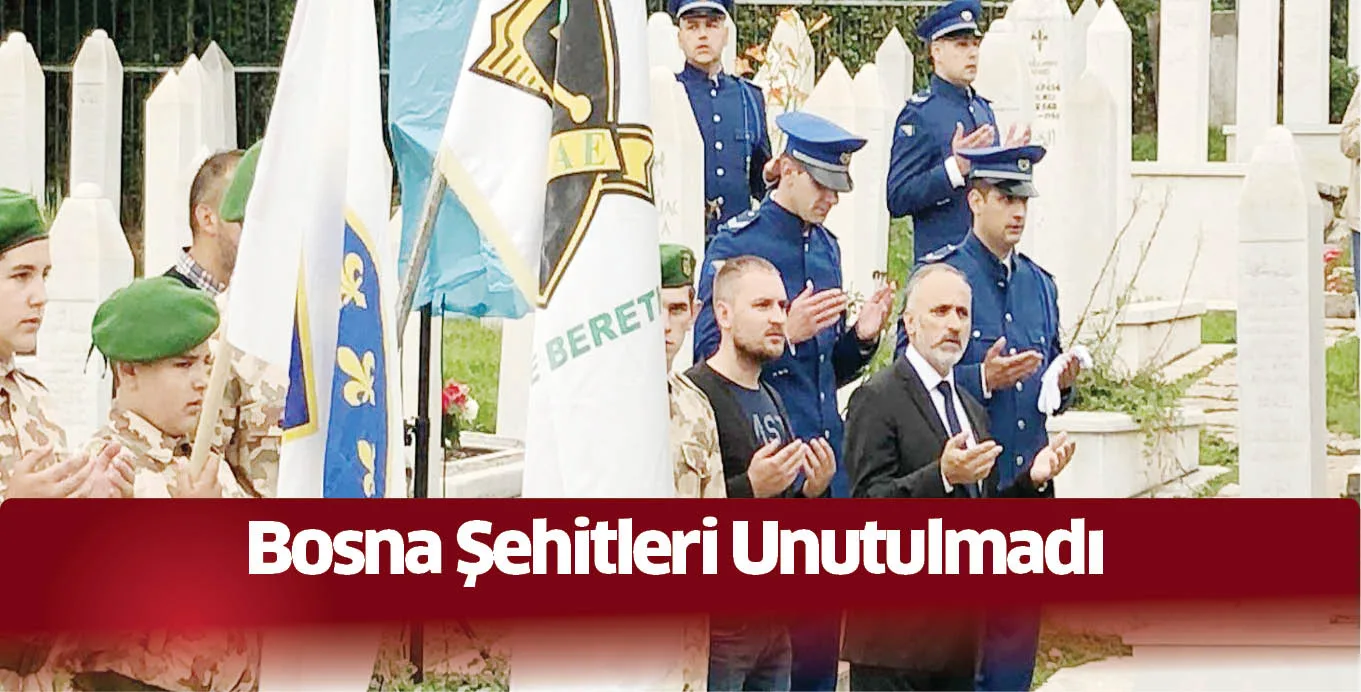 Bosna Şehitleri Unutulmadı