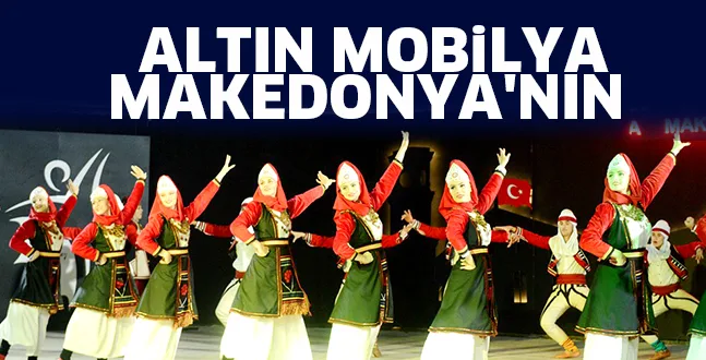 ALTIN MOBİLYA MAKEDONYA'NIN