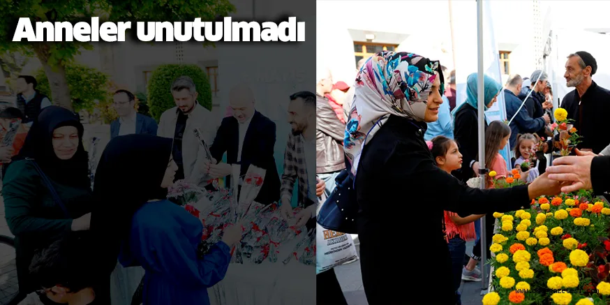 Anneler unutulmadı