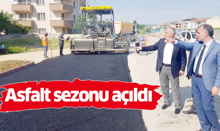 Asfalt sezonu açıldı