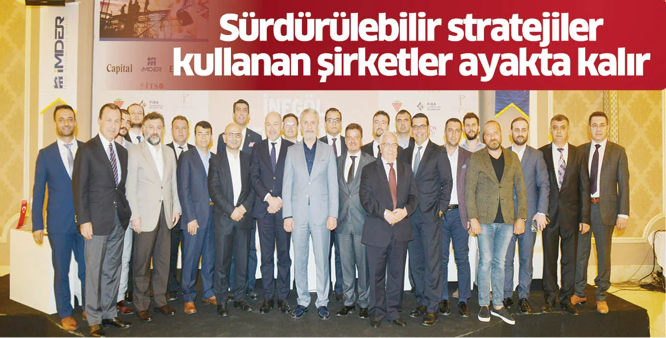 Sürdürülebilir stratejiler kullanan şirketler ayakta kalır