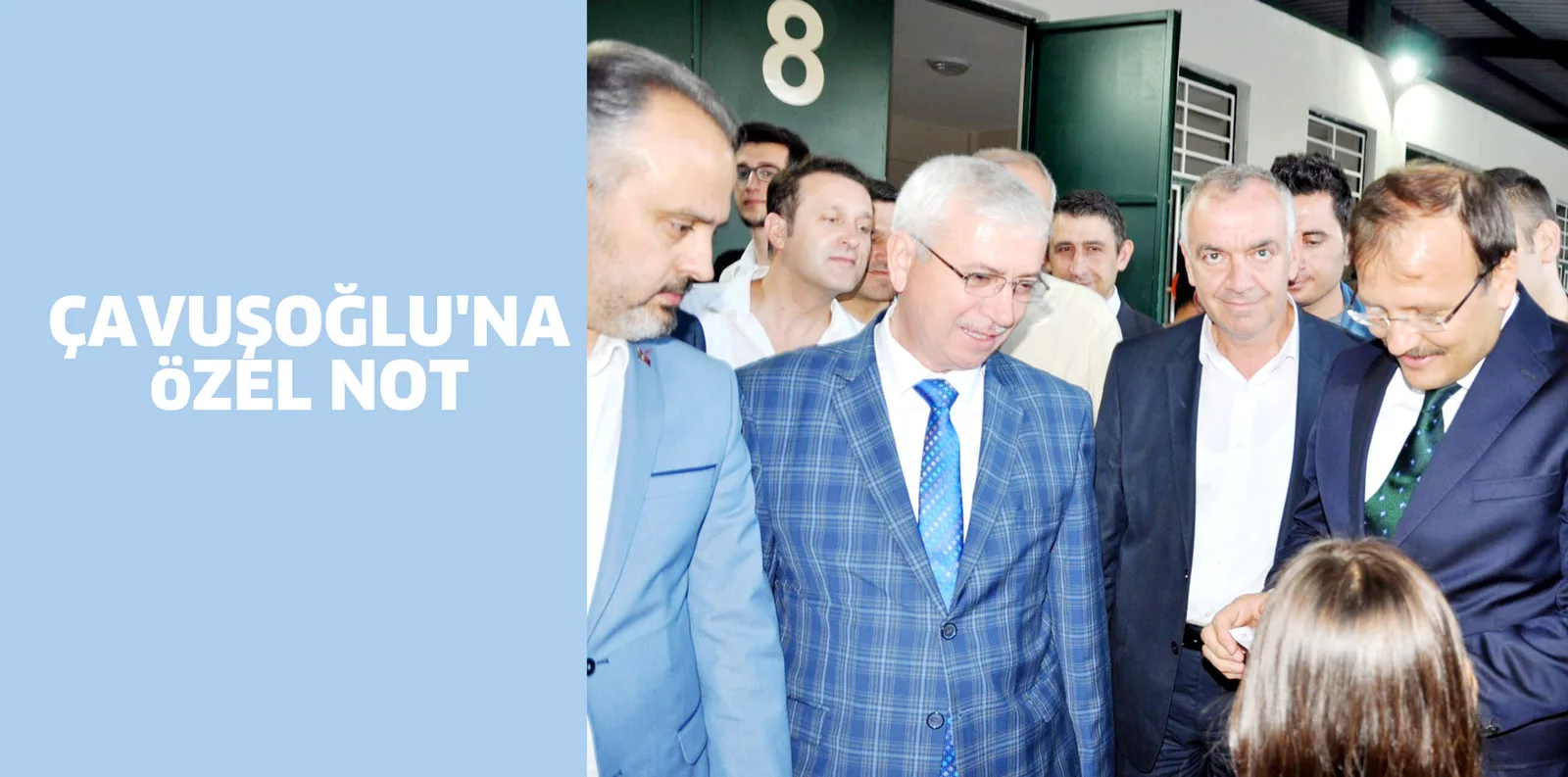ÇAVUŞOĞLU'NA öZEL NOT