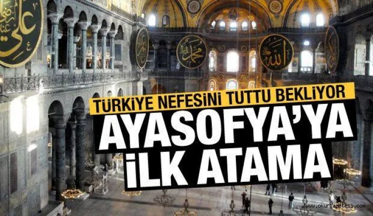 Ayasofya'ya ilk atama