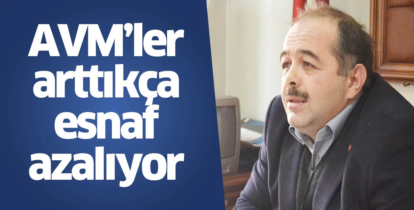 AVM'ler arttıkça, esnaf azalıyor