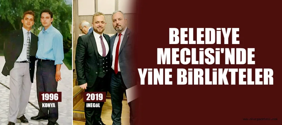 BELEDiYE MECLiSi'NDE YiNE BiRLiKTELER