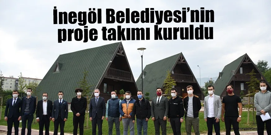 Belediye’nin proje takımı kuruldu