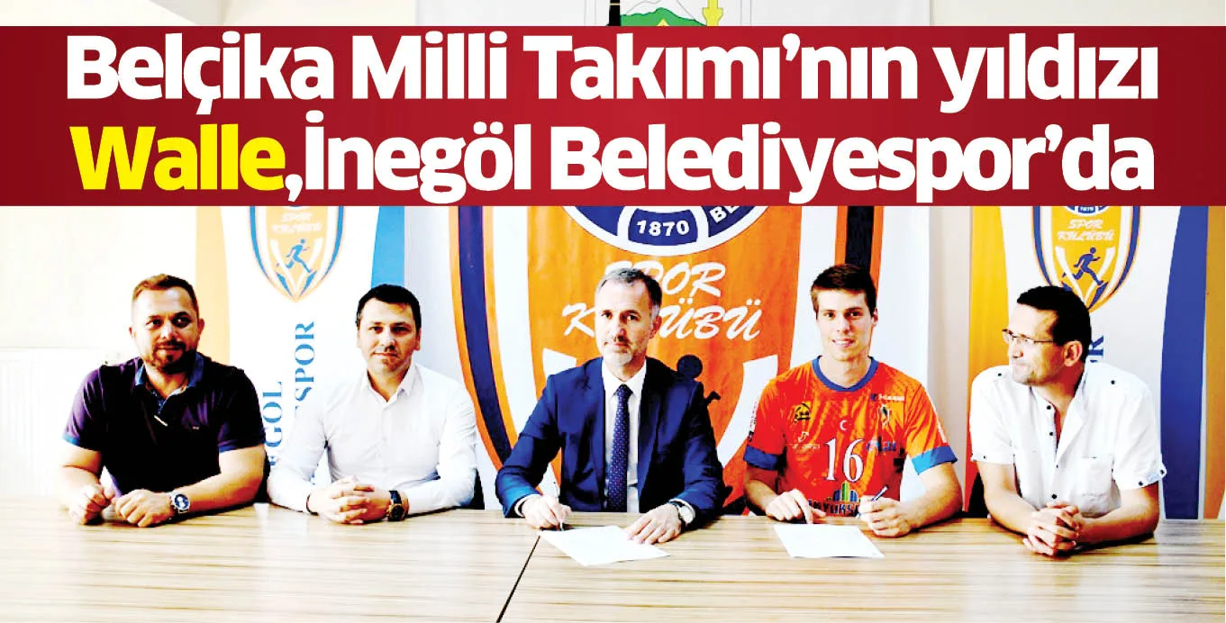 Belçika Milli Takımı'nın yıldızı Walle, İnegöl Belediyespor’da