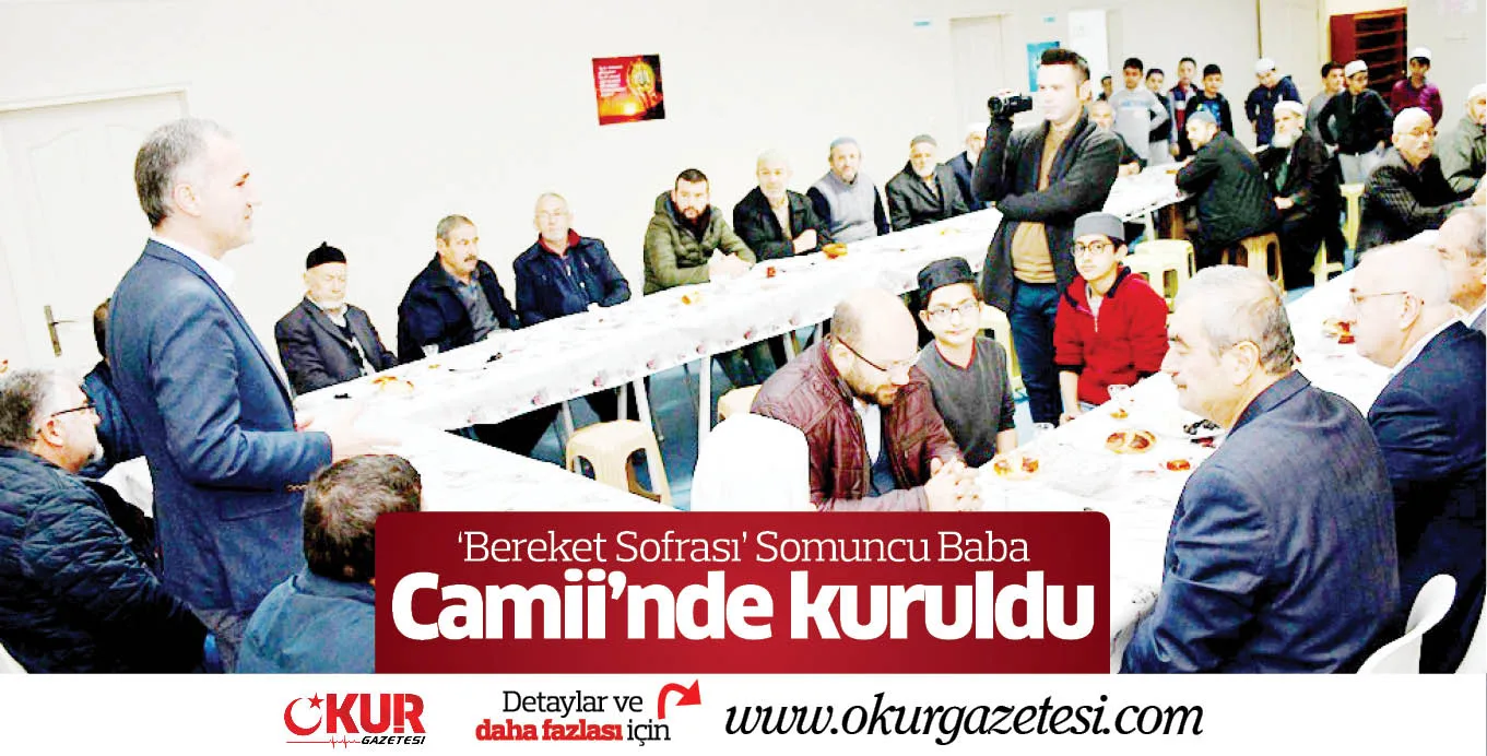 'Bereket Sofrası' Somuncu Baba Camii'nde kuruldu