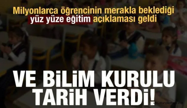 Bilim Kurulu Üyesi İlhan'dan son dakika yüz yüze eğitim açıklaması: Tarih verdi!