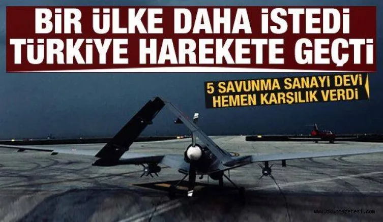 Bir ülke daha istedi, Türkiye harekete geçti! 5 savunma devi hemen karşılık verdi