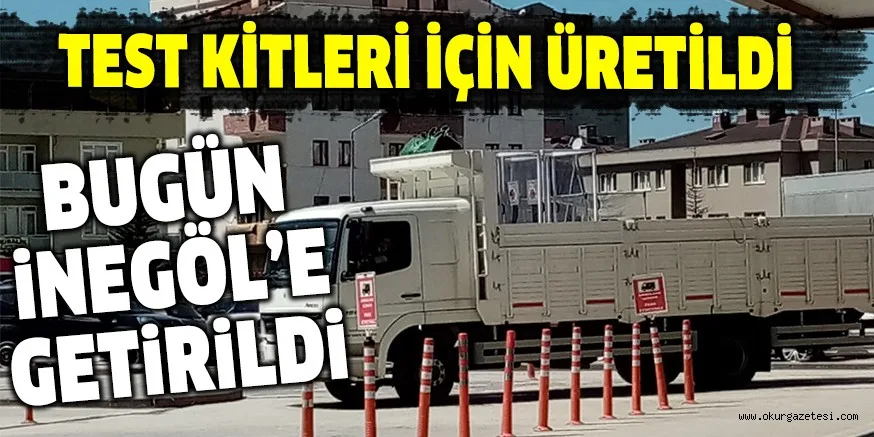 Bugün İnegöl'e Getirildi