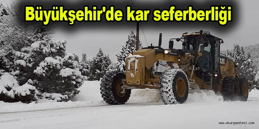 Büyükşehir'de kar seferberliği