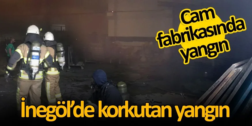 Cam fabrikasında yangın