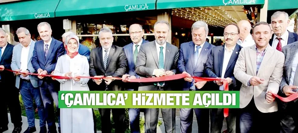 'ÇAMLICA' HiZMETE AÇILDI