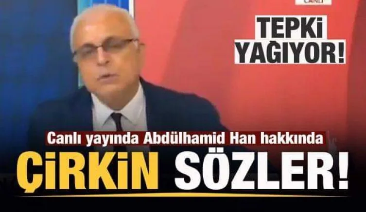 Canlı yayında Abdülhamid Han'a çirkin hakaret! Tepki yağıyor!