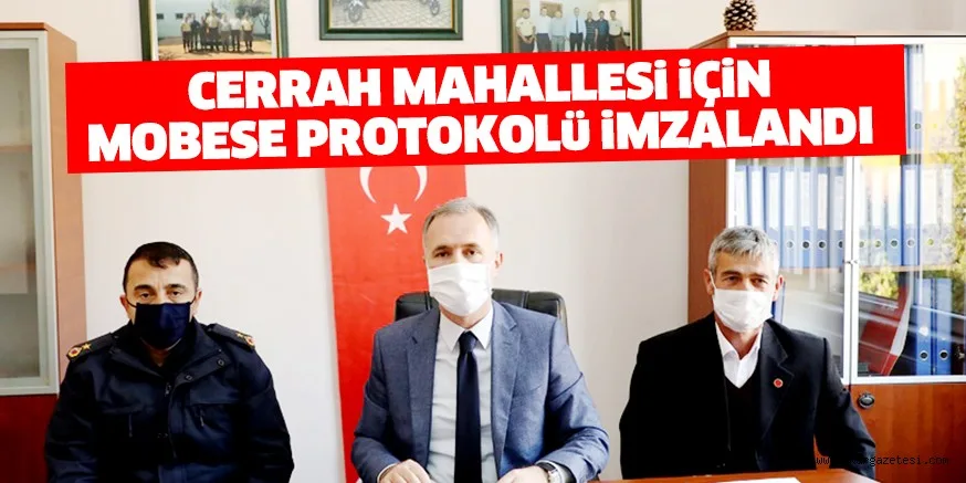 CERRAH MOBESE PROTOKOLü iMZALANDI