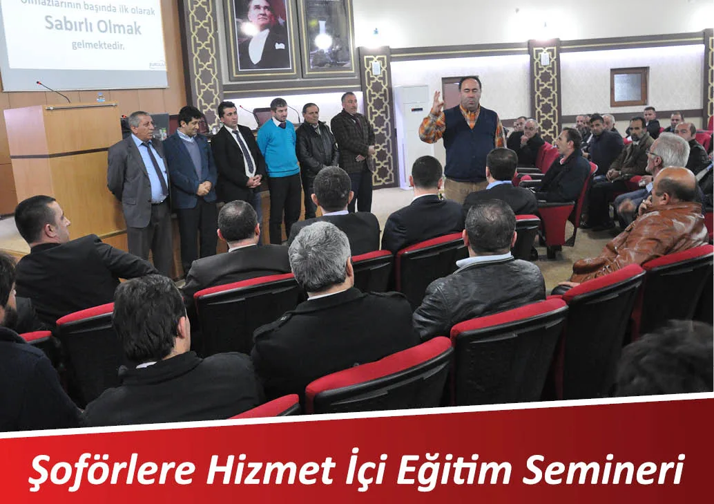 Şoförlere Hizmet İçi Eğitim Semineri