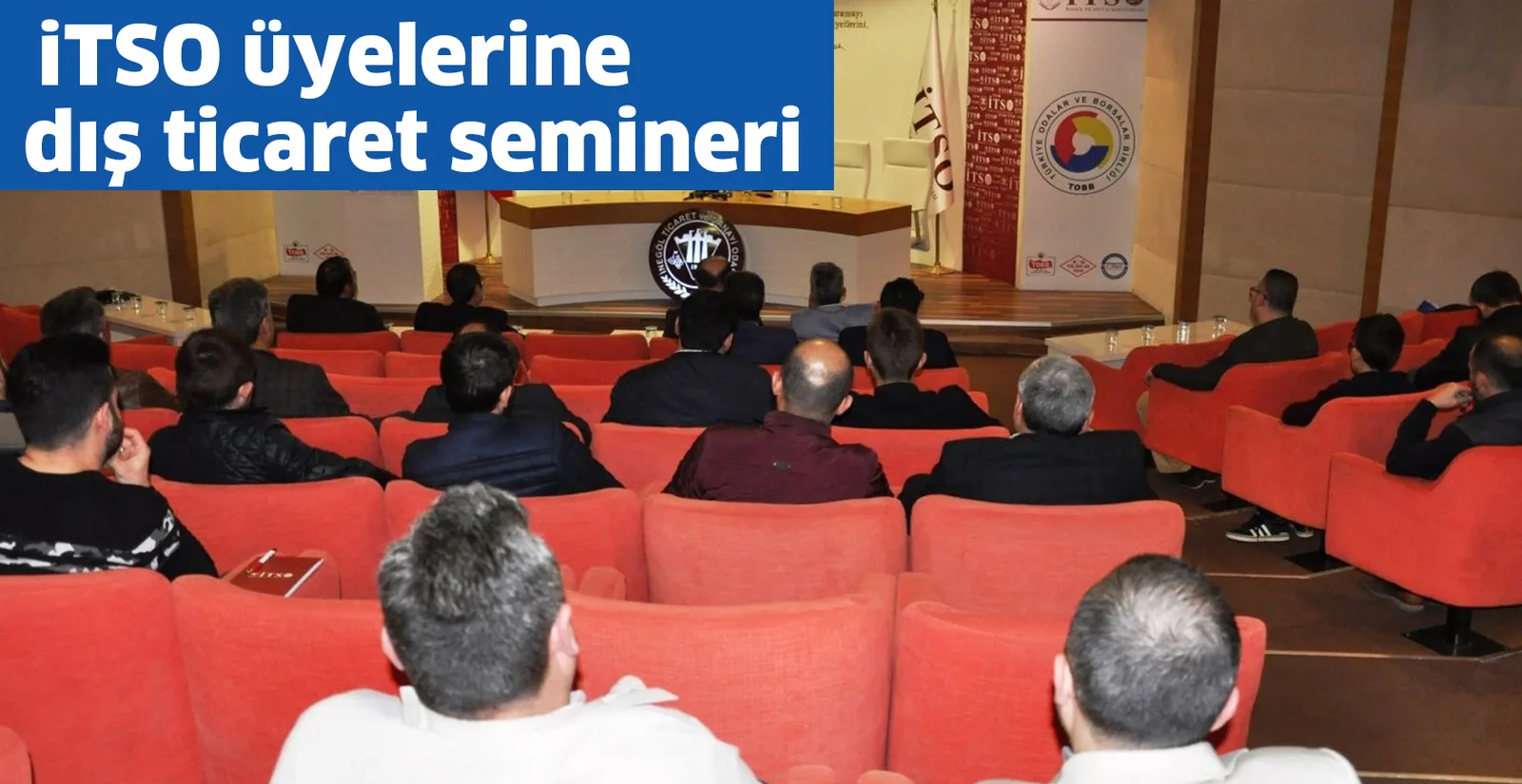 iTSO üyelerine dış ticaret semineri