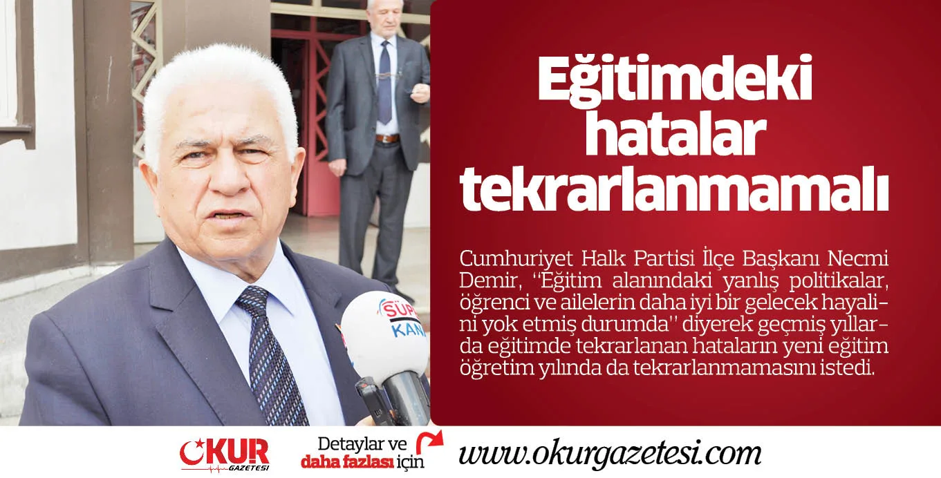 Eğitimdeki hatalar tekrarlanmamalı