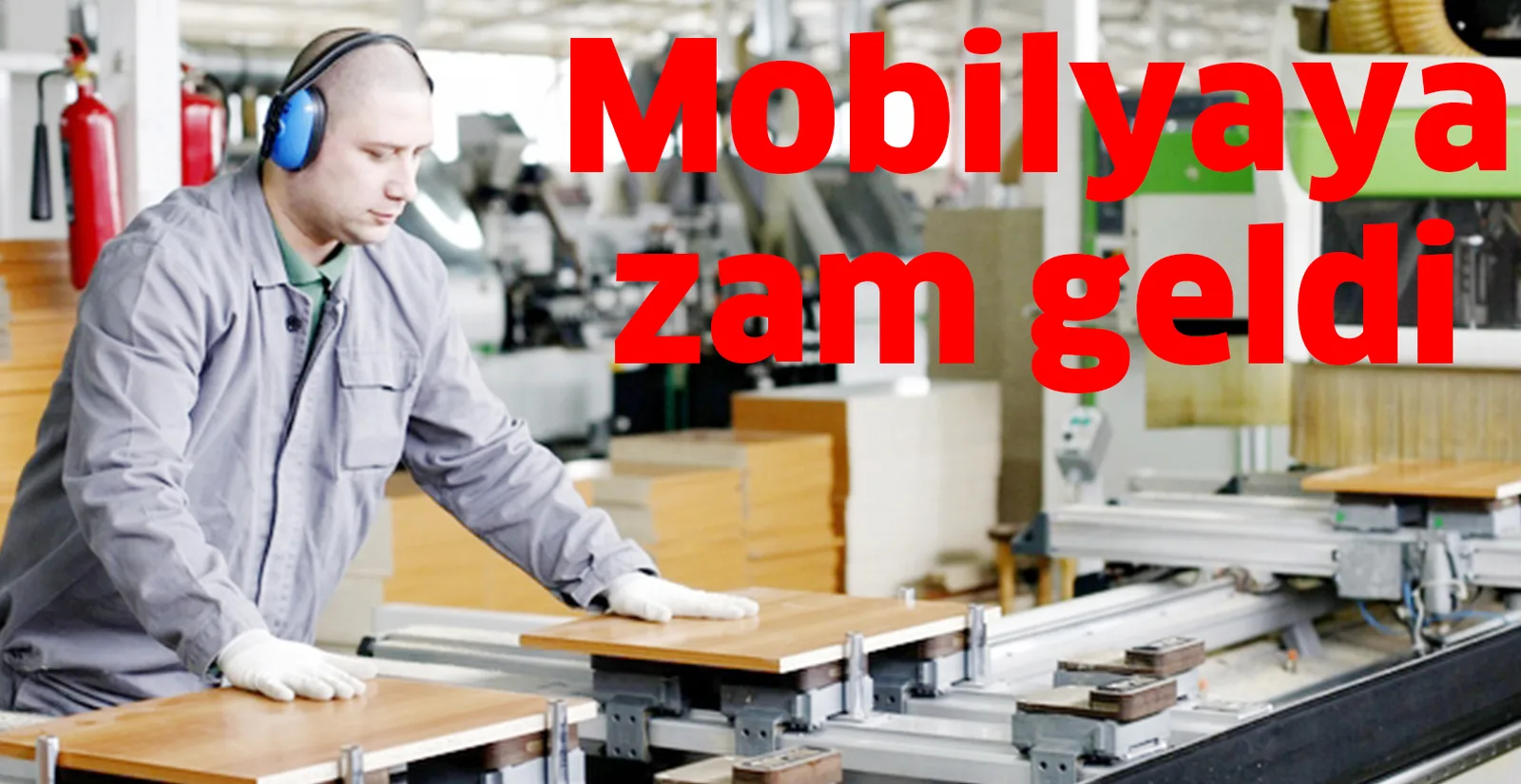 Mobilyaya zam geldi