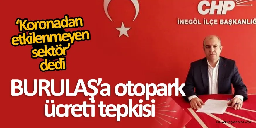 CHP’DEN BURULAŞ'A TEPKi