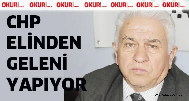 CHP elinden geleni yapıyor