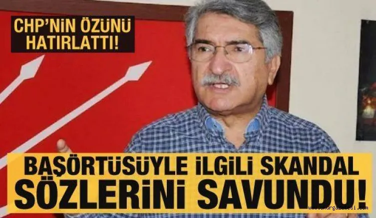 CHP'li Sağlar skandal sözlerini savunmaya devam etti