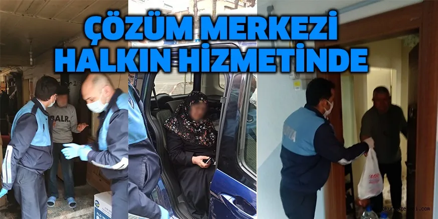 ÇÖZÜM MERKEZİ HALKIN HİZMETİNDE