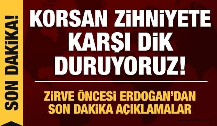 Cumhurbaşkanı Erdoğan'dan son dakika açıklamalar
