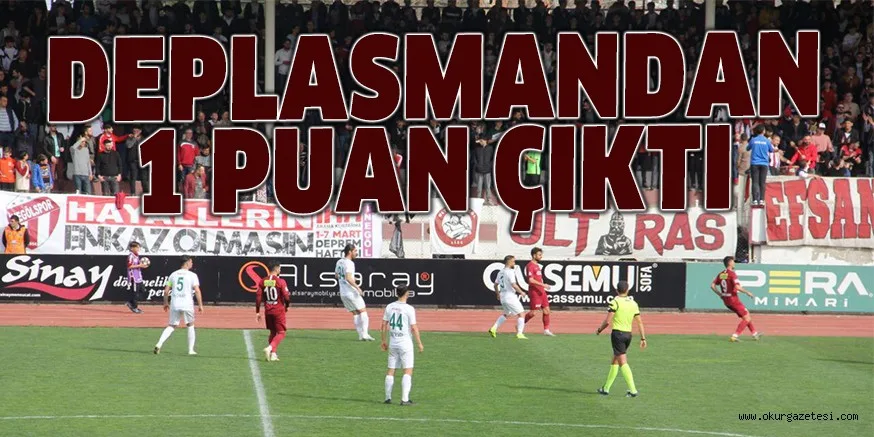 DEPLASMANDAN 1 PUAN ÇIKTI