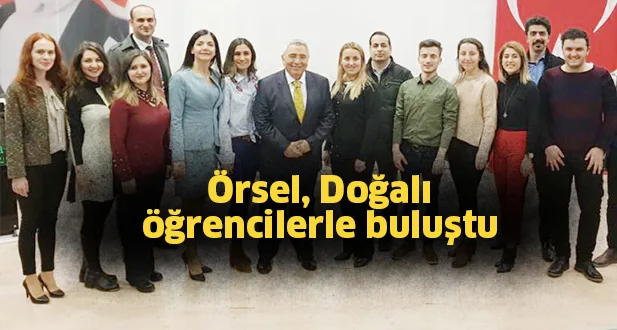 Örsel, Doğalı öğrencilerle buluştu