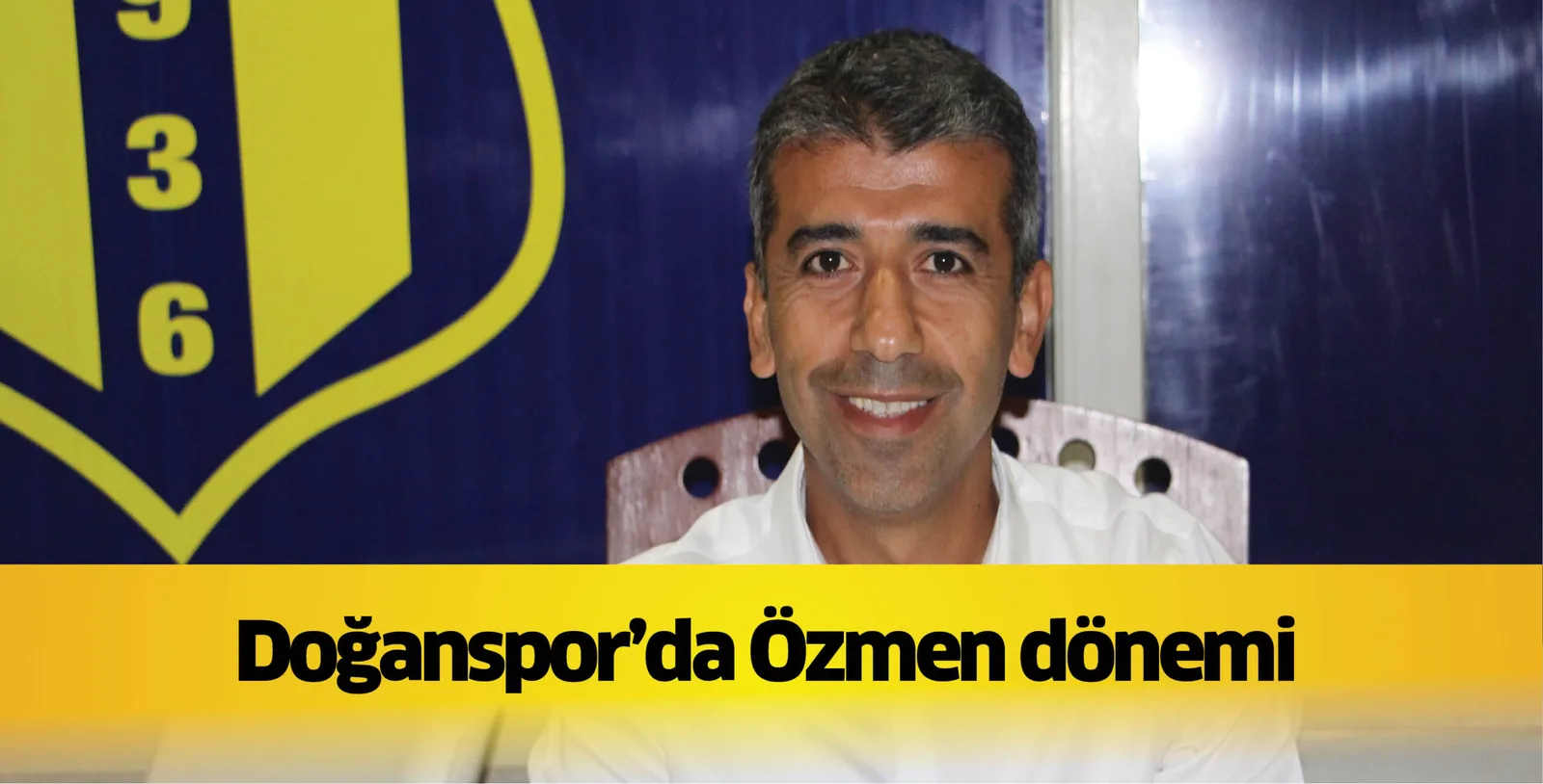 Doğanspor'da Özmen dönemi