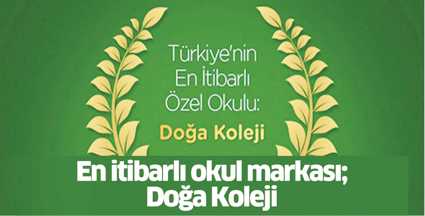 En itibarlı okul markası; Doğa Koleji