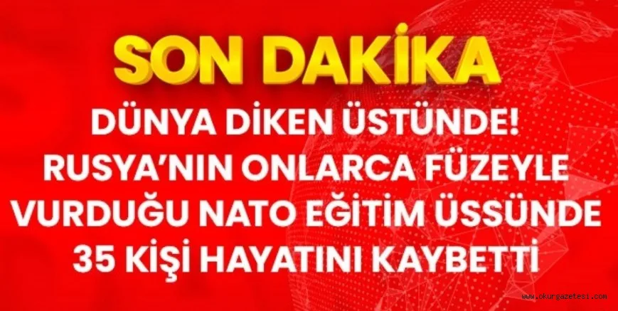 Dünya diken üstünde! Rusya'nın onlarca füzeyle vurduğu NATO eğitim üssünde 35 kişi öldü