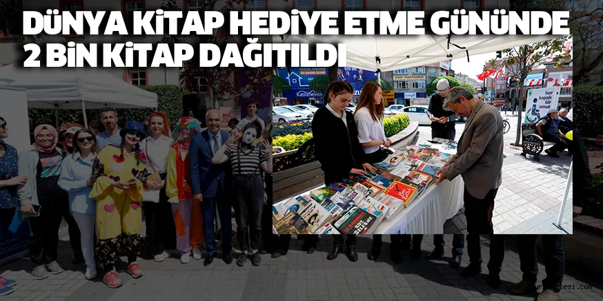 DÜNYA KİTAP HEDİYE ETME GÜNÜNDE 2 BİN KİTAP DAĞITILDI