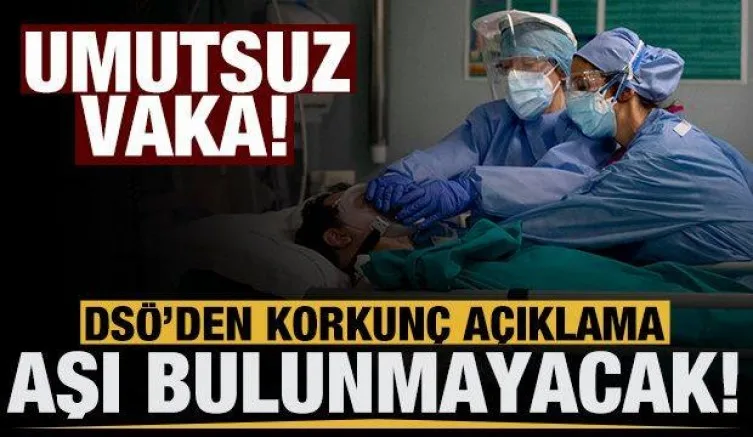 Dünya Sağlık Örgütü'nden korkunç açıklama