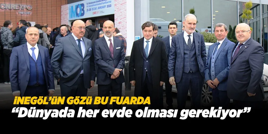 “Dünyada her evde bir Türk mobilyası olmalı”