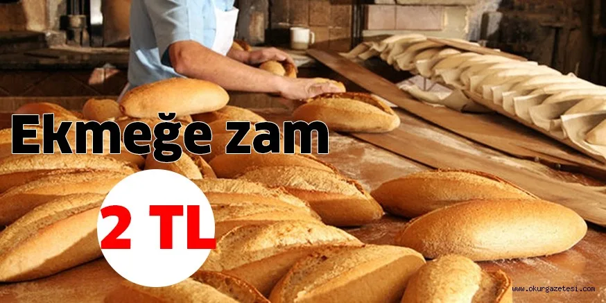 Ekmeğe zam