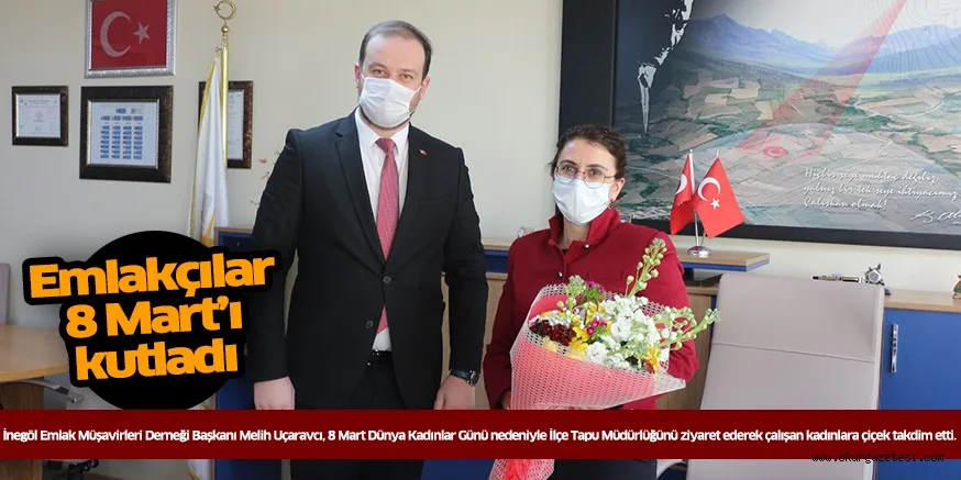 Emlakçılar 8 Mart’ı kutladı