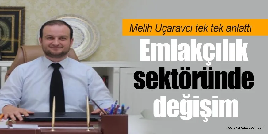 Emlakçılık sektöründe değişim