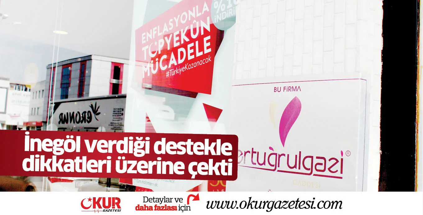İnegöl verdiği destekle dikkatleri üzerine çekti