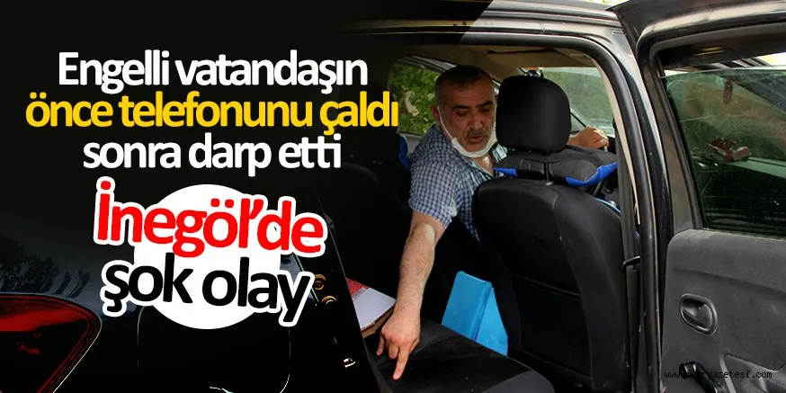 Engelli adamın önce telefonunu çaldı sonra darp etti
