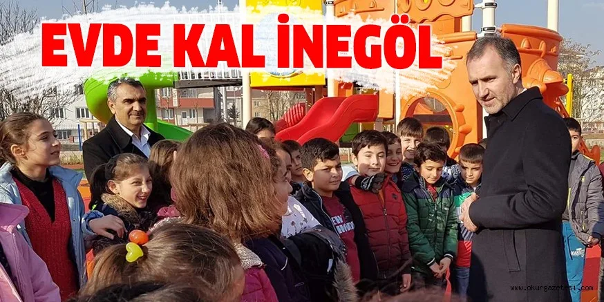 EVDE KAL İNEGÖL